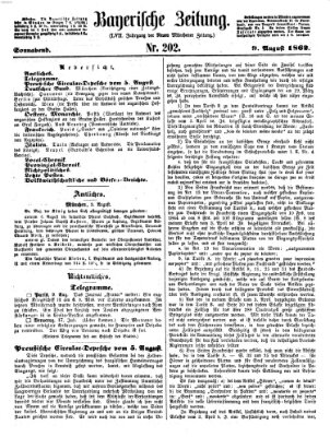 Bayerische Zeitung. Mittag-Ausgabe (Süddeutsche Presse) Samstag 9. August 1862