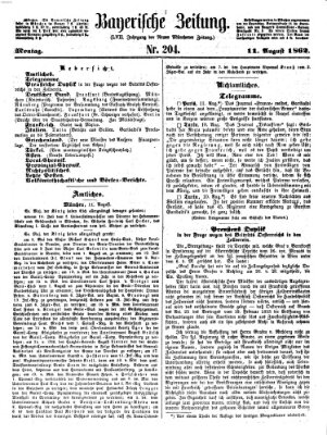 Bayerische Zeitung. Mittag-Ausgabe (Süddeutsche Presse) Montag 11. August 1862