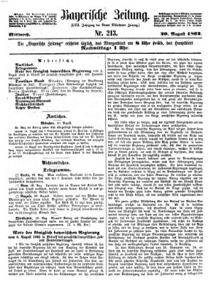 Bayerische Zeitung. Mittag-Ausgabe (Süddeutsche Presse) Mittwoch 20. August 1862