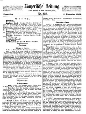 Bayerische Zeitung. Mittag-Ausgabe (Süddeutsche Presse) Donnerstag 4. September 1862