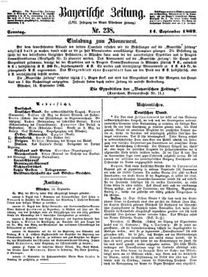 Bayerische Zeitung. Mittag-Ausgabe (Süddeutsche Presse) Sonntag 14. September 1862