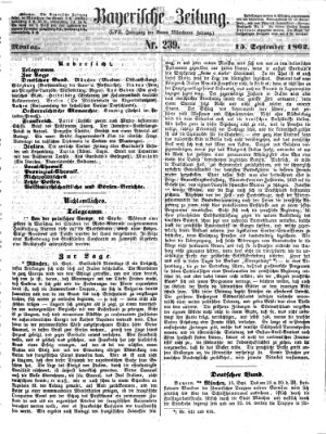 Bayerische Zeitung. Mittag-Ausgabe (Süddeutsche Presse) Montag 15. September 1862