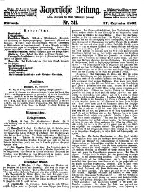 Bayerische Zeitung. Mittag-Ausgabe (Süddeutsche Presse) Mittwoch 17. September 1862