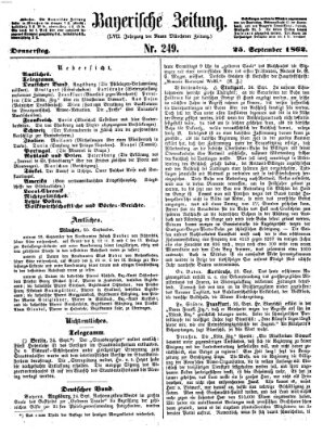 Bayerische Zeitung. Mittag-Ausgabe (Süddeutsche Presse) Donnerstag 25. September 1862