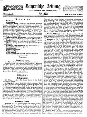 Bayerische Zeitung. Mittag-Ausgabe (Süddeutsche Presse) Samstag 18. Oktober 1862