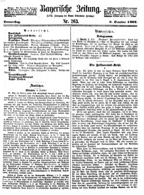 Bayerische Zeitung. Mittag-Ausgabe (Süddeutsche Presse) Donnerstag 9. Oktober 1862