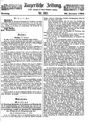 Bayerische Zeitung. Mittag-Ausgabe (Süddeutsche Presse) Sonntag 28. Dezember 1862