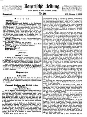 Bayerische Zeitung. Mittag-Ausgabe (Süddeutsche Presse) Samstag 10. Januar 1863