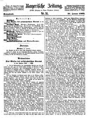 Bayerische Zeitung. Mittag-Ausgabe (Süddeutsche Presse) Samstag 31. Januar 1863