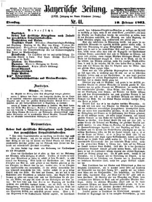 Bayerische Zeitung. Mittag-Ausgabe (Süddeutsche Presse) Dienstag 10. Februar 1863