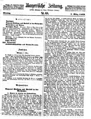 Bayerische Zeitung. Mittag-Ausgabe (Süddeutsche Presse) Montag 9. März 1863