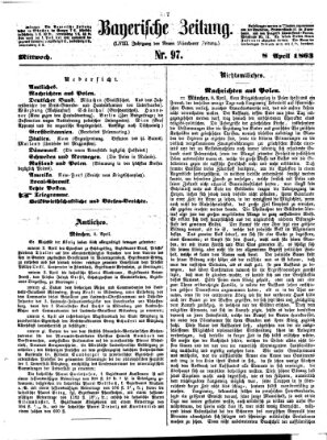 Bayerische Zeitung. Mittag-Ausgabe (Süddeutsche Presse) Mittwoch 8. April 1863