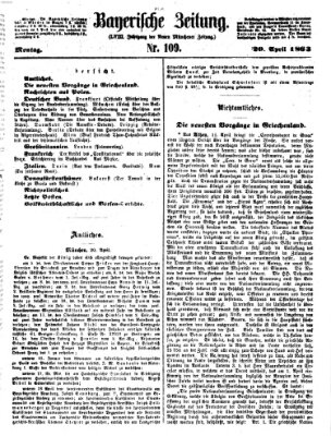 Bayerische Zeitung. Mittag-Ausgabe (Süddeutsche Presse) Montag 20. April 1863