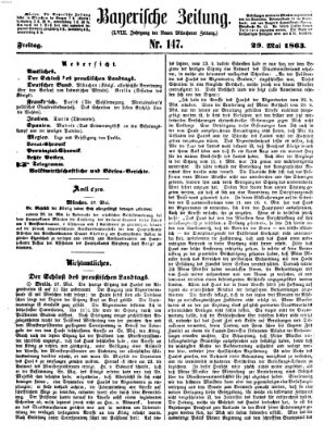 Bayerische Zeitung. Mittag-Ausgabe (Süddeutsche Presse) Freitag 29. Mai 1863