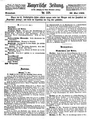 Bayerische Zeitung. Mittag-Ausgabe (Süddeutsche Presse) Samstag 30. Mai 1863