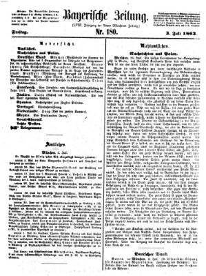 Bayerische Zeitung. Mittag-Ausgabe (Süddeutsche Presse) Freitag 3. Juli 1863