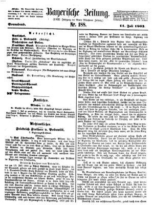 Bayerische Zeitung. Mittag-Ausgabe (Süddeutsche Presse) Samstag 11. Juli 1863