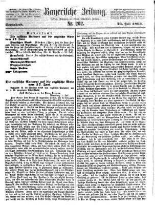 Bayerische Zeitung. Mittag-Ausgabe (Süddeutsche Presse) Samstag 25. Juli 1863