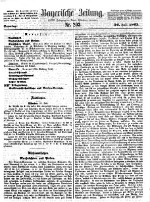 Bayerische Zeitung. Mittag-Ausgabe (Süddeutsche Presse) Sonntag 26. Juli 1863