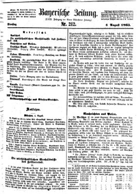 Bayerische Zeitung. Mittag-Ausgabe (Süddeutsche Presse) Dienstag 4. August 1863