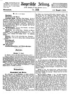 Bayerische Zeitung. Mittag-Ausgabe (Süddeutsche Presse) Samstag 15. August 1863