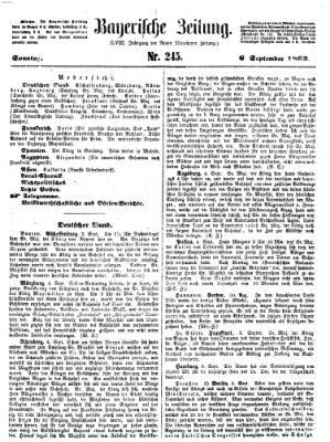 Bayerische Zeitung. Mittag-Ausgabe (Süddeutsche Presse) Sonntag 6. September 1863