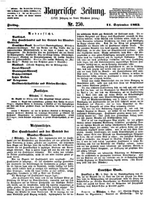 Bayerische Zeitung. Mittag-Ausgabe (Süddeutsche Presse) Freitag 11. September 1863