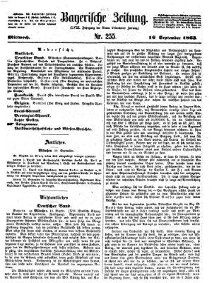 Bayerische Zeitung. Mittag-Ausgabe (Süddeutsche Presse) Mittwoch 16. September 1863