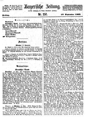 Bayerische Zeitung. Mittag-Ausgabe (Süddeutsche Presse) Freitag 18. September 1863