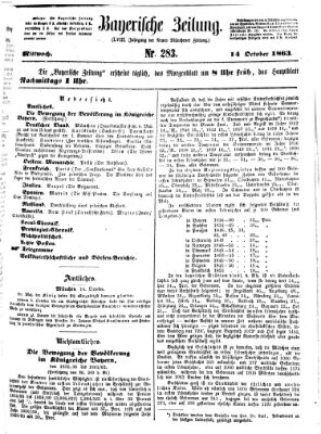 Bayerische Zeitung. Mittag-Ausgabe (Süddeutsche Presse) Mittwoch 14. Oktober 1863