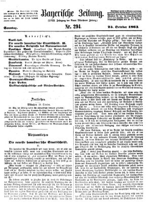 Bayerische Zeitung. Mittag-Ausgabe (Süddeutsche Presse) Sonntag 25. Oktober 1863