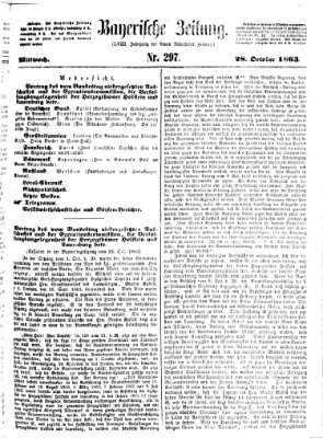 Bayerische Zeitung. Mittag-Ausgabe (Süddeutsche Presse) Mittwoch 28. Oktober 1863