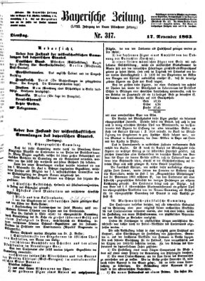 Bayerische Zeitung. Mittag-Ausgabe (Süddeutsche Presse) Dienstag 17. November 1863