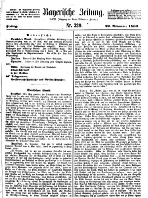 Bayerische Zeitung. Mittag-Ausgabe (Süddeutsche Presse) Freitag 20. November 1863