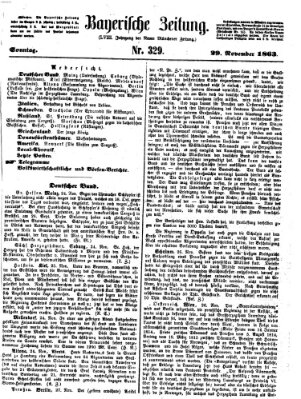 Bayerische Zeitung. Mittag-Ausgabe (Süddeutsche Presse) Sonntag 29. November 1863