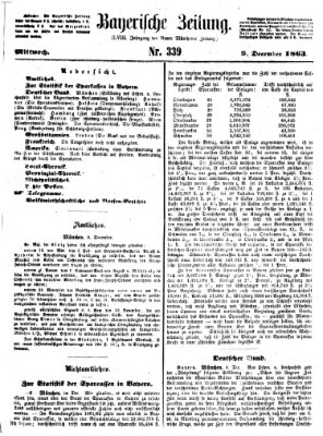 Bayerische Zeitung. Mittag-Ausgabe (Süddeutsche Presse) Mittwoch 9. Dezember 1863