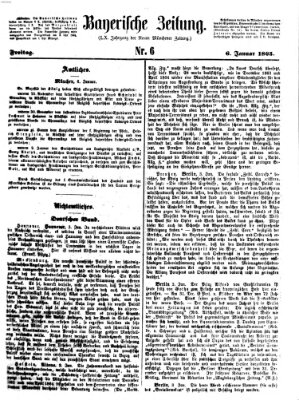 Bayerische Zeitung. Mittag-Ausgabe (Süddeutsche Presse) Freitag 6. Januar 1865