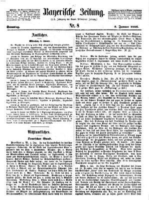 Bayerische Zeitung. Mittag-Ausgabe (Süddeutsche Presse) Sonntag 8. Januar 1865