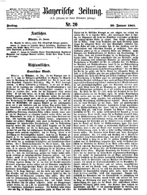 Bayerische Zeitung. Mittag-Ausgabe (Süddeutsche Presse) Freitag 20. Januar 1865