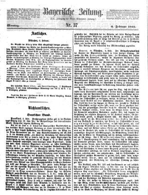 Bayerische Zeitung. Mittag-Ausgabe (Süddeutsche Presse) Montag 6. Februar 1865