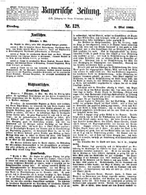 Bayerische Zeitung. Mittag-Ausgabe (Süddeutsche Presse) Dienstag 9. Mai 1865