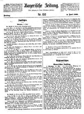 Bayerische Zeitung. Mittag-Ausgabe (Süddeutsche Presse) Freitag 2. Juni 1865