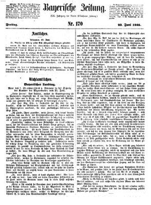 Bayerische Zeitung. Mittag-Ausgabe (Süddeutsche Presse) Freitag 23. Juni 1865