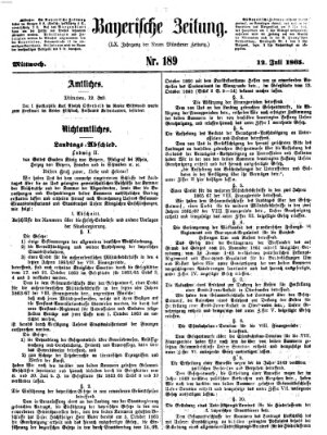 Bayerische Zeitung. Mittag-Ausgabe (Süddeutsche Presse) Mittwoch 12. Juli 1865