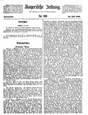 Bayerische Zeitung. Mittag-Ausgabe (Süddeutsche Presse) Samstag 22. Juli 1865