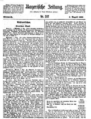 Bayerische Zeitung. Mittag-Ausgabe (Süddeutsche Presse) Mittwoch 9. August 1865