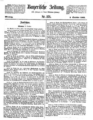 Bayerische Zeitung. Mittag-Ausgabe (Süddeutsche Presse) Montag 2. Oktober 1865