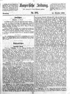 Bayerische Zeitung. Mittag-Ausgabe (Süddeutsche Presse) Sonntag 15. Oktober 1865