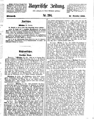 Bayerische Zeitung. Mittag-Ausgabe (Süddeutsche Presse) Mittwoch 25. Oktober 1865