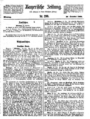 Bayerische Zeitung. Mittag-Ausgabe (Süddeutsche Presse) Montag 30. Oktober 1865